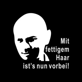 Mit fettigem Haar ist's nun vorbei